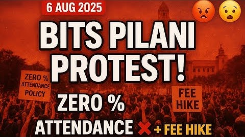 BITS Pilani Protest Full Story 📢 | Attendance & Fee Hike Issue #bitspilani #bitspilaniprotest