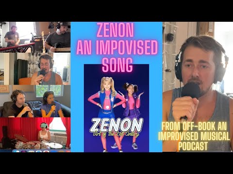Zenon - An improvised Song on Off-Book Improvised Musical Podcast! Making it up on the SPOT!!