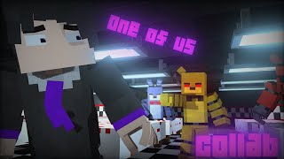 Collab "One of us" song by @CubicalStudios (FNAF/ANIMATION/MC)