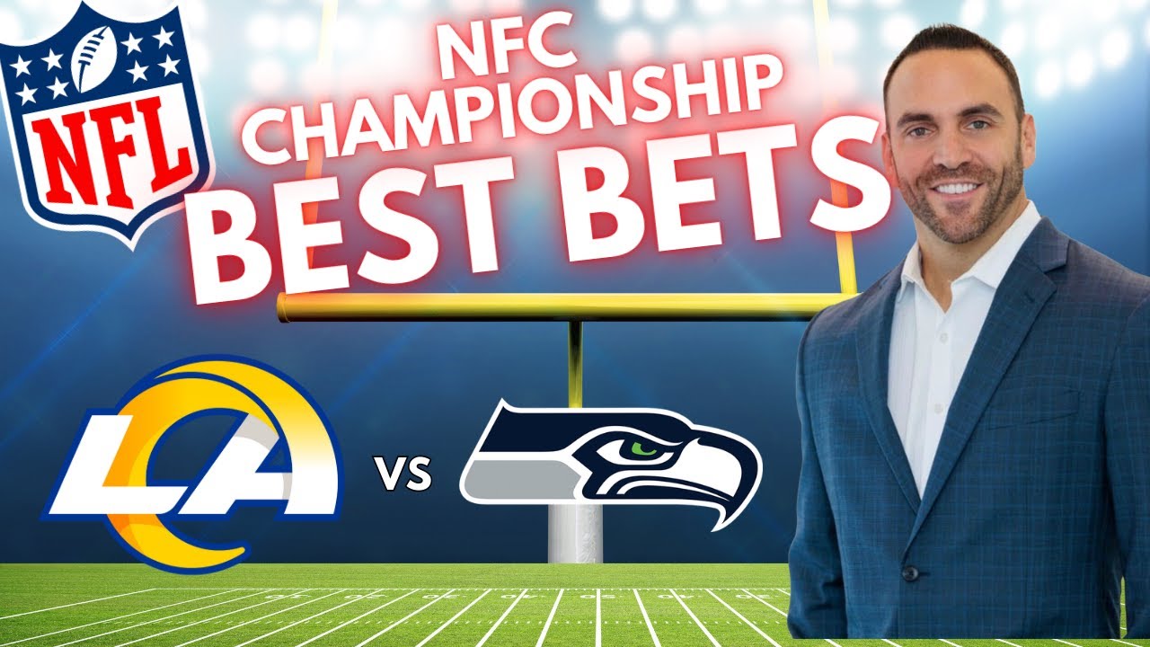 Rams vs Seahawks: Mark's Predictions and Best Bets | Best NFL Conference Championship Picks