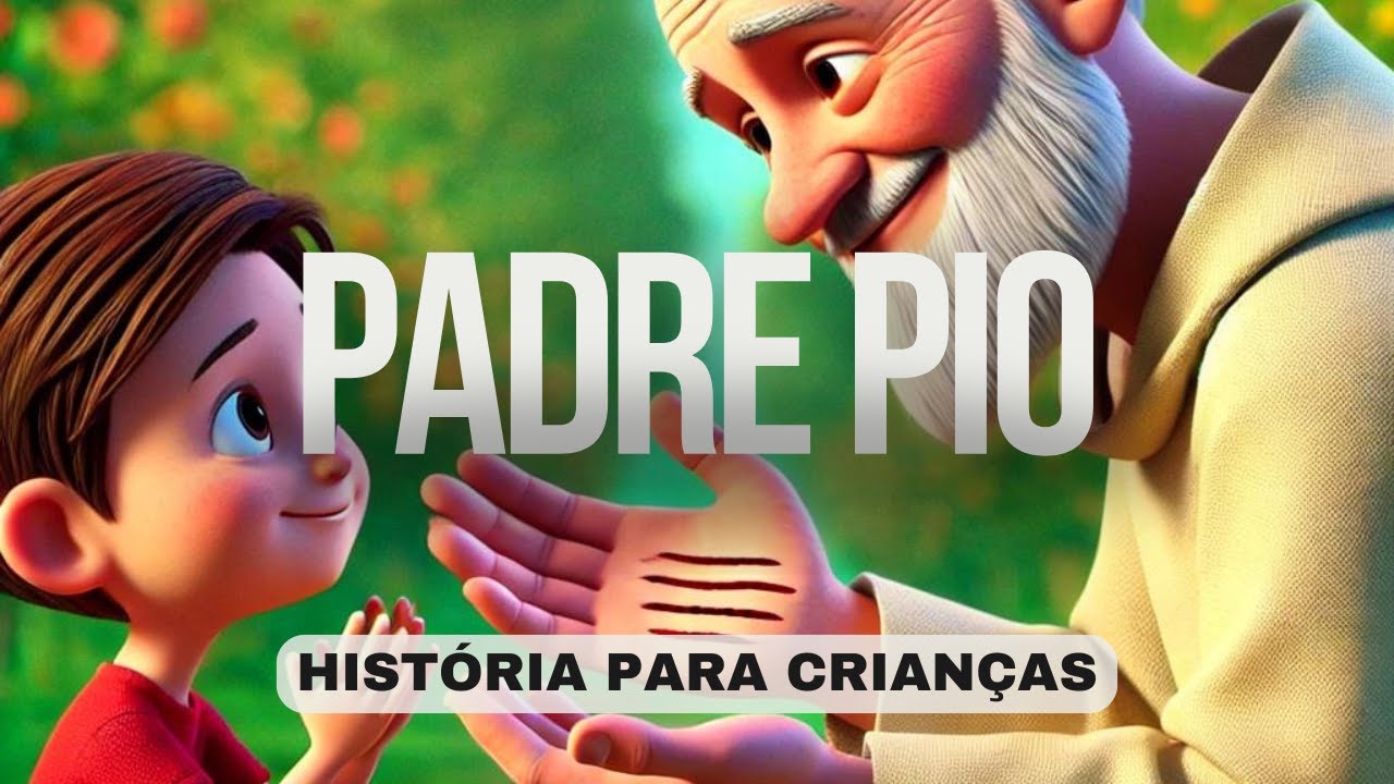 A HISTÓRIA DO PADRE PIO 