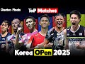 Korea Open 2025 Quaterfinals Top Badminton Matches | SP Talks 67