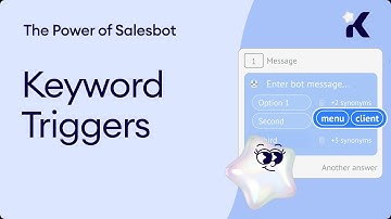 The Power of Salesbot: Keyword Triggers
