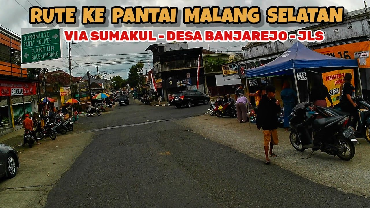 Rute ke pantai malang selatan via sumbermanjing kulon dan desa banjarejo