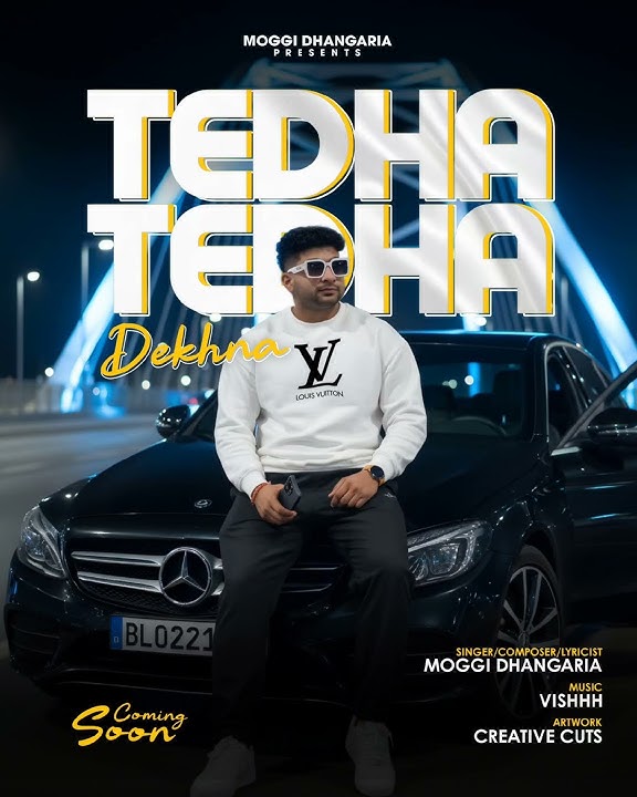 Tedha Tedha Dekhna (Official Teaser) || Moggi Dhangariya || Music@Vishhh