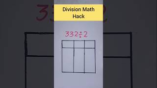 Visual Box Division Hack: Divide 332 ÷ 2 in Seconds! ⚡🧠 #maths #mathematics #mathtricks