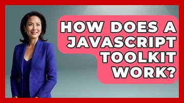 How Does a JavaScript Toolkit Work? | JavaScript Toolkit News