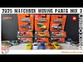 2025 Matchbox Moving Parts Mix 3 Unboxing - Have you found these?