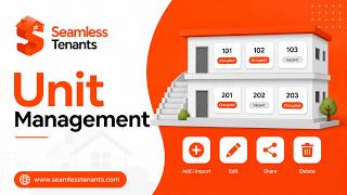 Seamless Tenants - Add/ Import, Edit, Share, Delete Unit to Properties | Property Management Guide