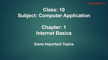 Chapter 1 Internet Basics || Quick Revision || Class 10