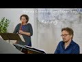 Sören Sieg: Karungi. Performed by Martina Komínková and Sören Sieg.