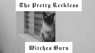 The Pretty Reckless - Witches Burn (Lyrics Video)