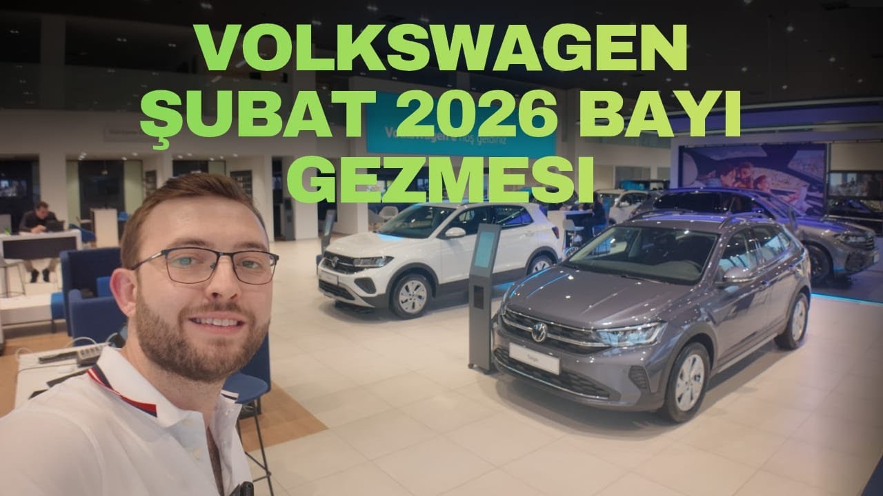 Volkswagen Şubat 2026 Bayi Gezmesi | Güncel Fiyatlar, Kampanyalar | VW Showroom İncelemesi