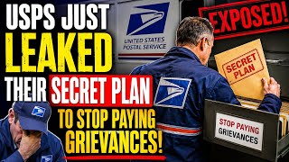USPS Just Leaked Their Secret Plan to Stop Paying Grievances!