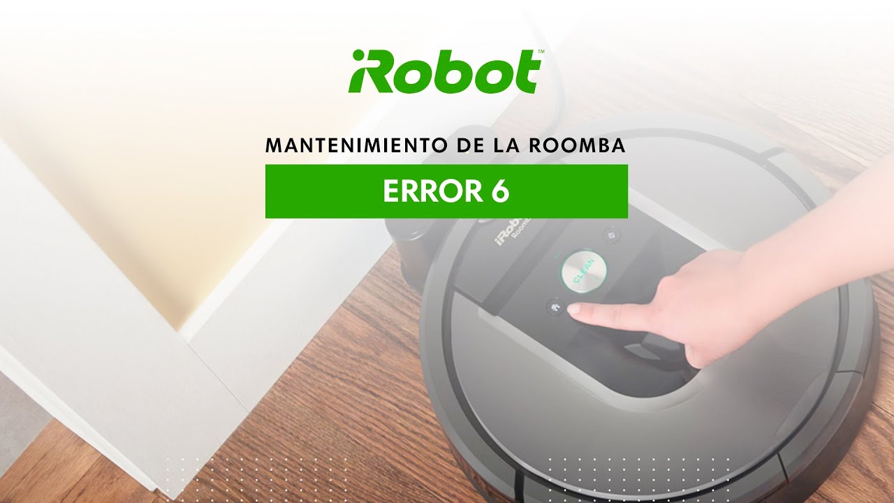 MANTENIMIENTO ROOMBA - Error YouTube