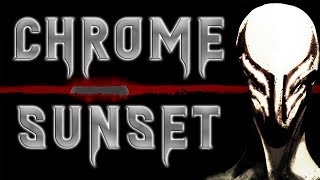 Have you ever heard of a Chrome Sunset? | Scary Stories | Creepypasta | Nosleep Stories