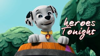 Heroes Tonight • Paw Patrol Marshall • For Jesus Roberto Adame lopez