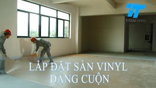 Quy Trình Lắp Đặt Sàn Đồng Nhất & Sàn Không Đồng Nhất - Titan Vinyl by Commercial Vinyl Flooring 78 views 2 years ago 5 minutes, 7 seconds