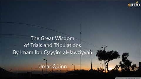 The Great Wisdomof Trials and Tribulations..... Umar Quinn