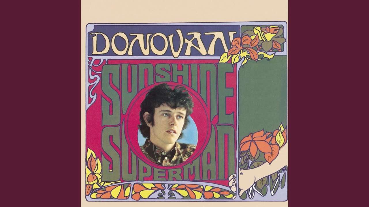 Sunshine Superman / Donovan（ドノヴァン） 和訳 : For Ever Young