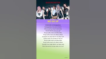 We Go Up Lyrics ✨ - Babymonster #babymonster #wegoup #asa #ruka #pharita #chiquita #rora #ahyeon