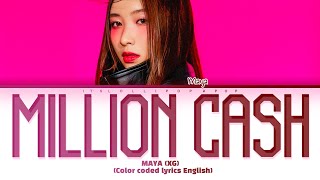 [XG TAPE #4] MAYA of XG 'Million Cash' Lyrics (Color coded lyrics)