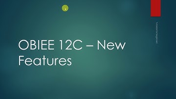 OBIEE 12c New Features | OBIEE 12C Training