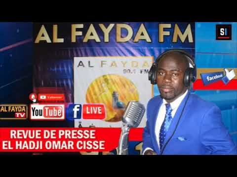 Revue De Presse (Wolof) Al Fayda Fm - Mercredi 19 Juillet 2023 - El Hadji Omar Cissé