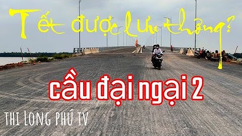 Cầu đại ngại 2 tiền độ thi công đường dẫn quá đẹp, liệu tết lưu thông được chưa?