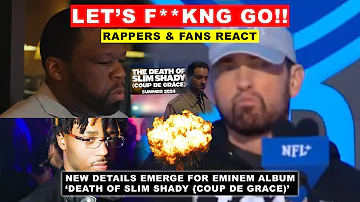 Rappers & Fans React as Eminem Announces ‘Death of Slim Shady Coup De Grace’ New Details Emerge