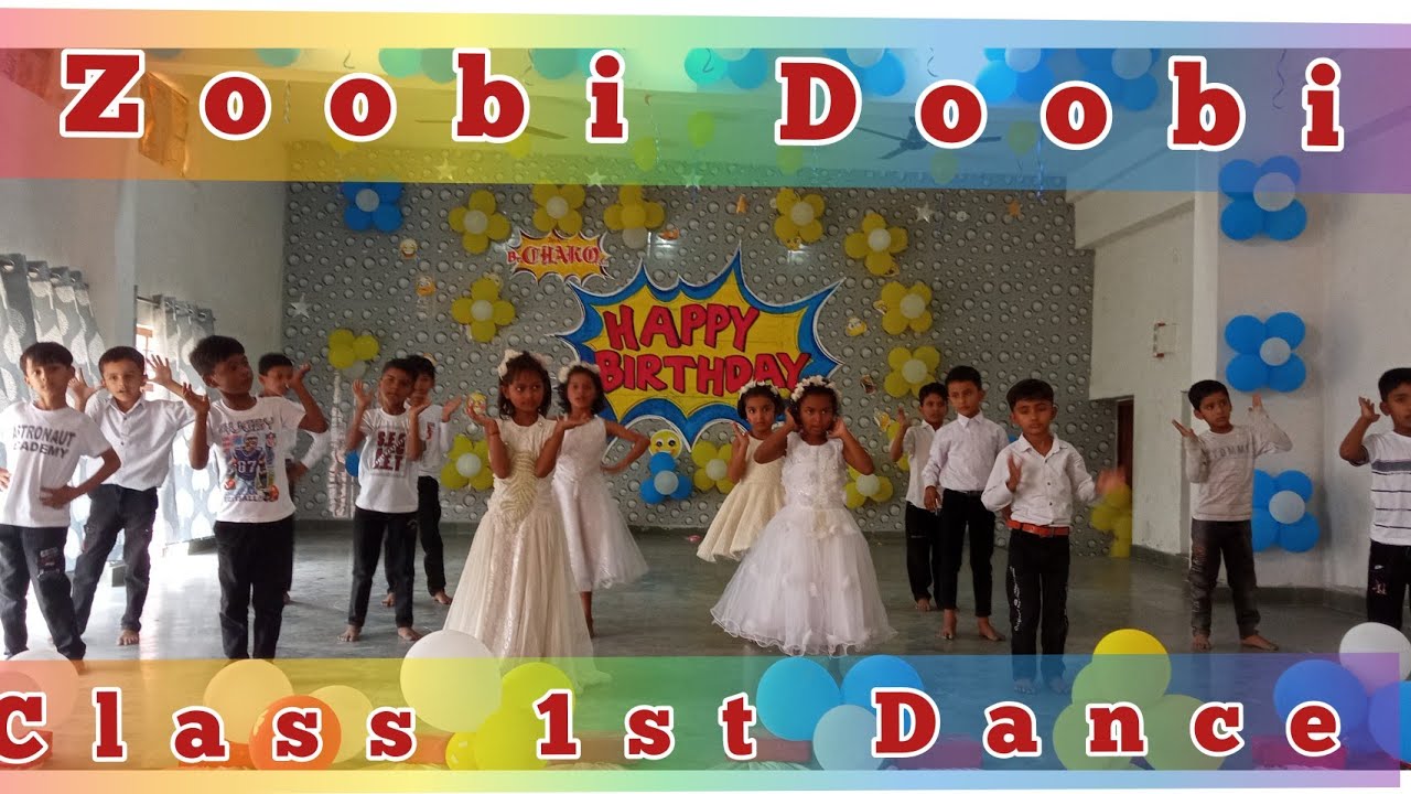 Zoobi Doobi Dance Performance || Class 1st Dance || Birthday ...