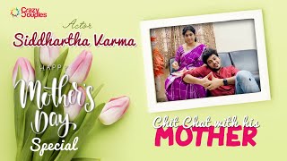 Actor Siddhartha Varma With His Mother - Mothers Day Special Chit Chat @ Home