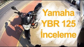 Yamaha Ybr 125 İnceleme