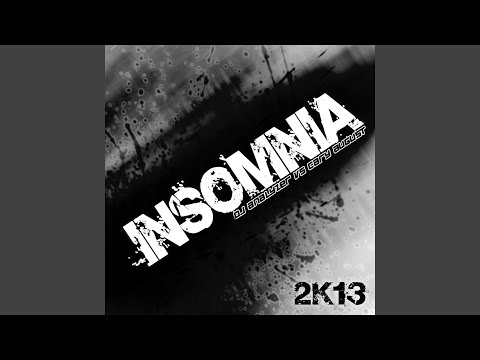 Insomnia 2K13 