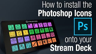 Installing Photoshop Icons for Stream Deck