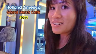 Grand Dutch Cafe Food & Menus | Holland America Line 2023 by TravelTouristVideos 5,035 views 6 months ago 5 minutes, 29 seconds