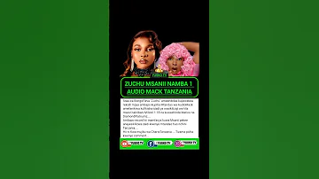 ZUCHU AWA MSANII NAMBA 1 AUDIO MACK 