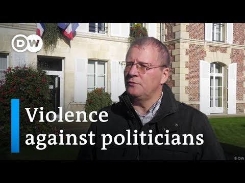 France sees increased violence against politicians | Focus on Europe - France sees increased violence against politicians | Focus on Europe