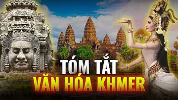 Khái quát về văn hóa & lịch sử người Khmer trong 30 phút | Hải Stark | Thế Giới