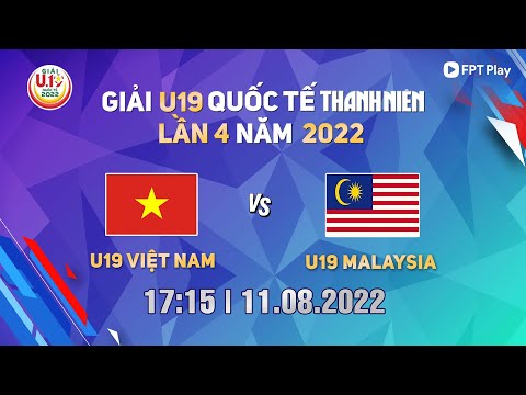 Video ????TRỰC TIẾP CHUNG KẾT: U19 VIỆT NAM - U19 MALAYSIA |... - youtube