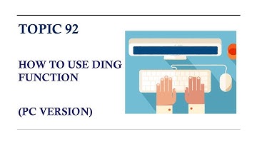 DINGTALK TOPIC 92 : HOW TO USE DING FUNCTION (PC VERSION)