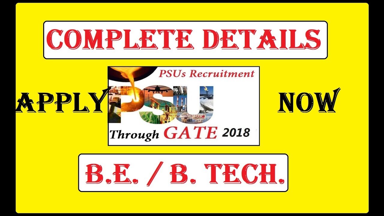 PSU Recruitment through GATE 2018 Jobs in PSU through GATE all