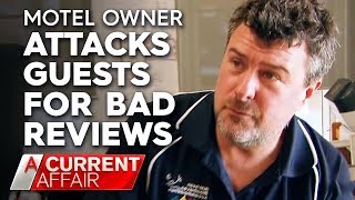 Motel owner fed up with bad reviews fights back | A Current Affair