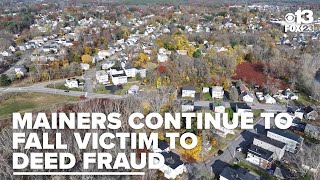 Maine residents continue to fall victim to deed fraud