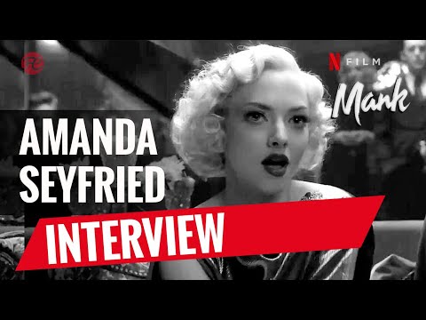 Mank Interview | Amanda Seyfried