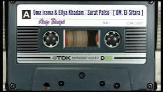 Oma Irama & Ellya Khadam - Surat Palsu - [ OM. El-Sitara ]