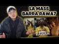 La mass  barra rawa7    reaction