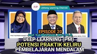 Prof. Yuli R.: Beware, There Are Mistakes in PM (Deep Learning) Practices - Eps.20 @Suyantoid