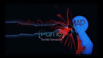 [OC MAP] Dystopia MAP by Mei Yamazuki (Part 16)