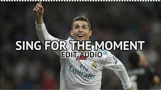 Its Not Over Until I Win X Sing For The Moment - Edit Audio